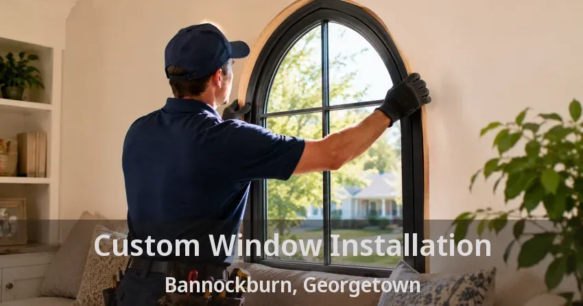 Custom Window Installation Bannockburn, Georgetown - ON