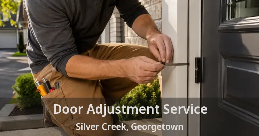 Door Adjustment Service Silver Creek, Georgetown - ON