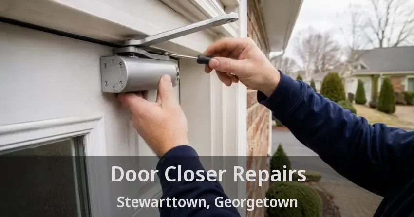 Door Closer Repairs Stewarttown, Georgetown - ON