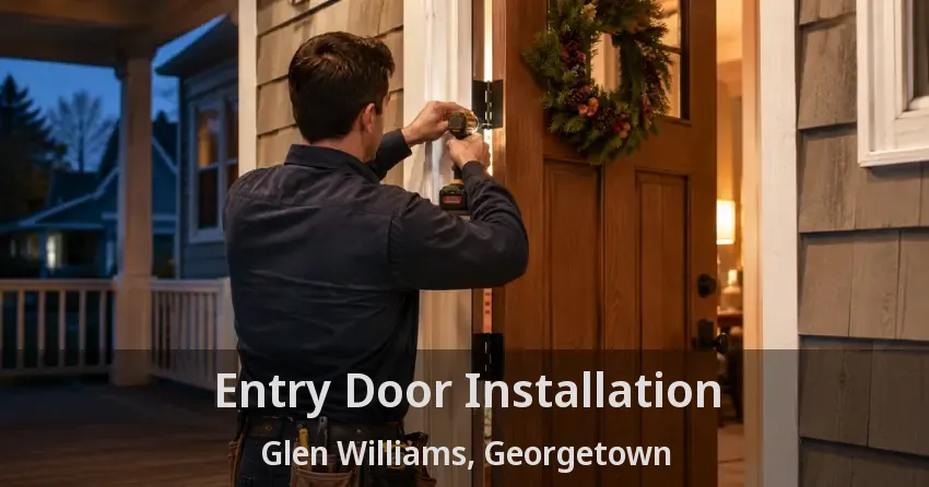 Entry Door Installation Glen Williams, Georgetown - ON