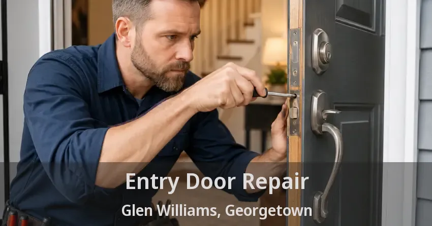 Entry Door Repair Glen Williams, Georgetown - ON