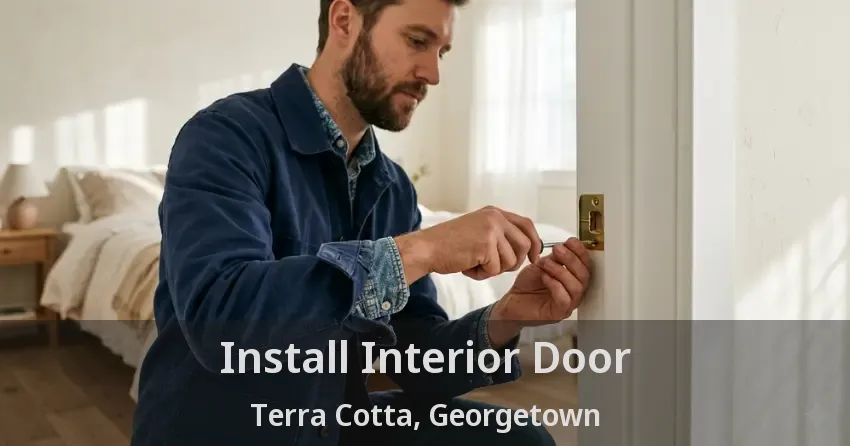 Install Interior Door Terra Cotta, Georgetown - ON