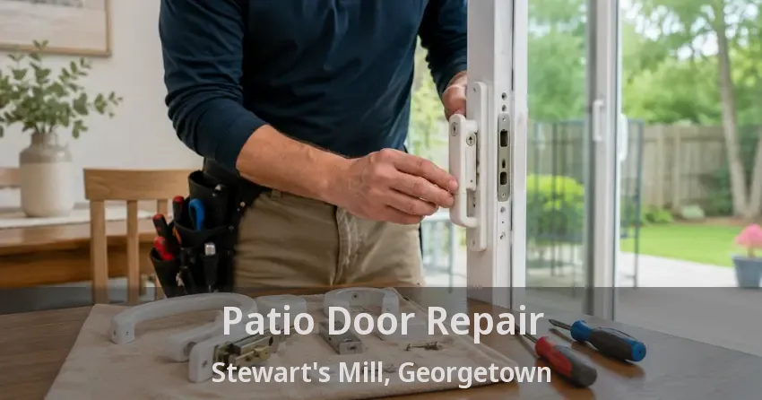 Patio Door Repair Stewart's Mill, Georgetown - ON