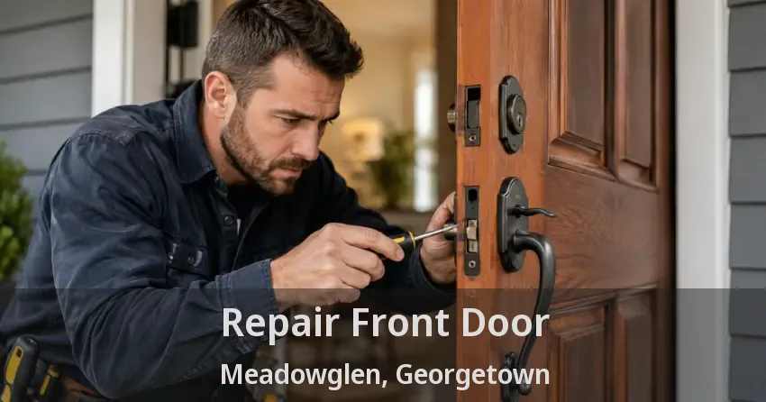 Repair Front Door Meadowglen, Georgetown - ON