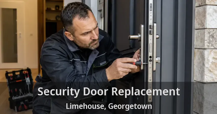 Security Door Replacement Limehouse, Georgetown - ON