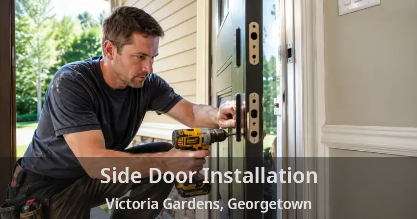 Side Door Installation Victoria Gardens, Georgetown - ON
