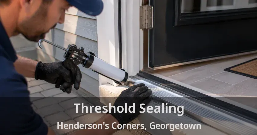 Threshold Sealing Henderson's Corners, Georgetown - ON