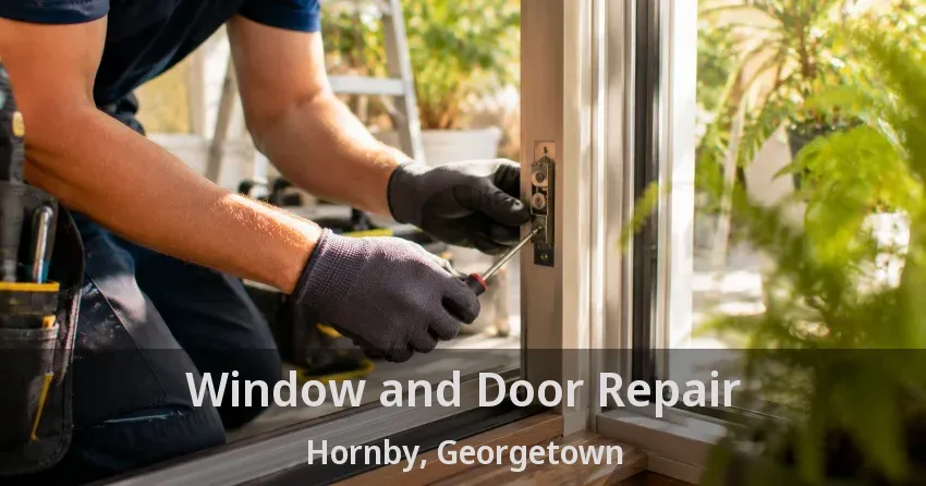 Window and Door Repair Hornby, Georgetown - ON