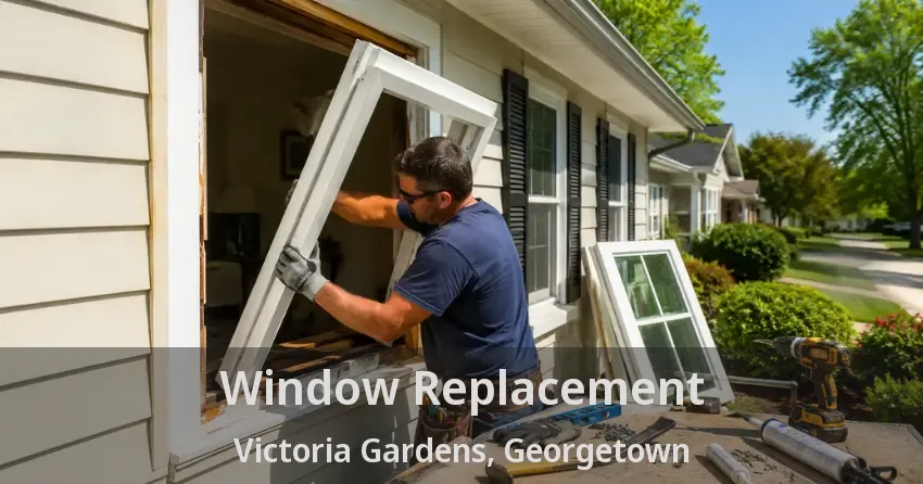 Window Replacement Victoria Gardens, Georgetown - ON